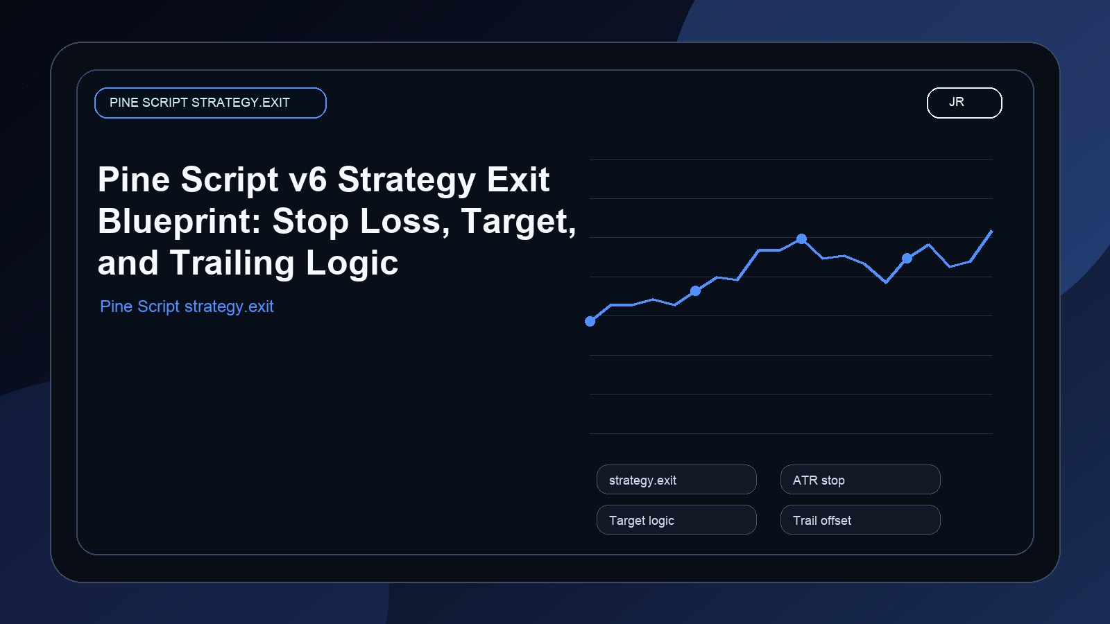 Pine Script v6 Strategy Exit Blueprint: Stop Loss, Target, and Trailing Logic cover image